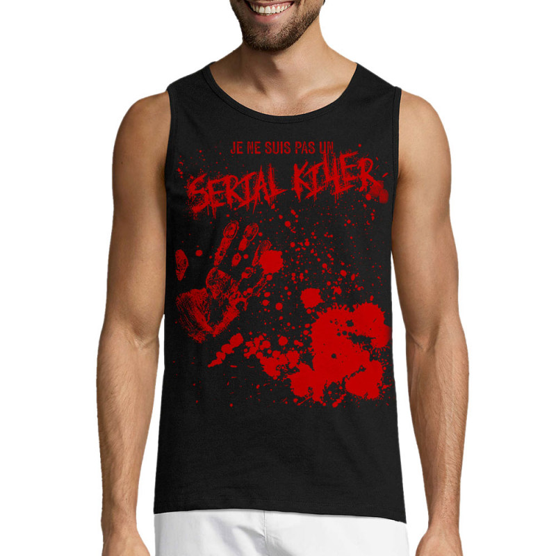 Débardeur homme noir Je ne suis pas un Serial Killer (Gondrax,Humour,Slogans Débiles)