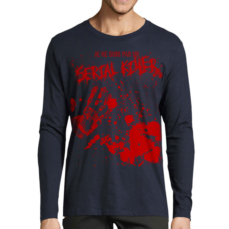 T-shirt homme manches longues bleu marine Je ne suis pas un Serial Killer (Gondrax,Humour,Slogans Débiles)