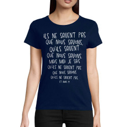 T-shirt femme coton bio bleu marine Ils ne savent pas (Gondrax,Humour,Slogans Débiles)