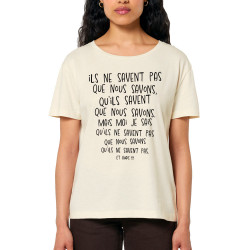 T-shirt femme col large coton bio naturel Ils ne savent pas (Gondrax,Humour,Slogans Débiles)