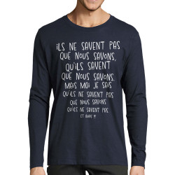 T-shirt homme manches longues bleu marine Ils ne savent pas (Gondrax,Humour,Slogans Débiles)