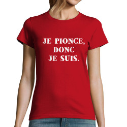 T-shirt femme rouge Je pionce donc je suis (Gondrax,Humour,Slogans Débiles)