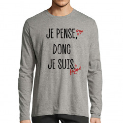 T-shirt homme manches longues gris chiné Je pense trop donc je suis fatigué (Gondrax,Slogans Débiles)