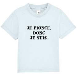 T-shirt bébé bleu ciel Je pionce donc je suis (Gondrax,Humour,Slogans Débiles)