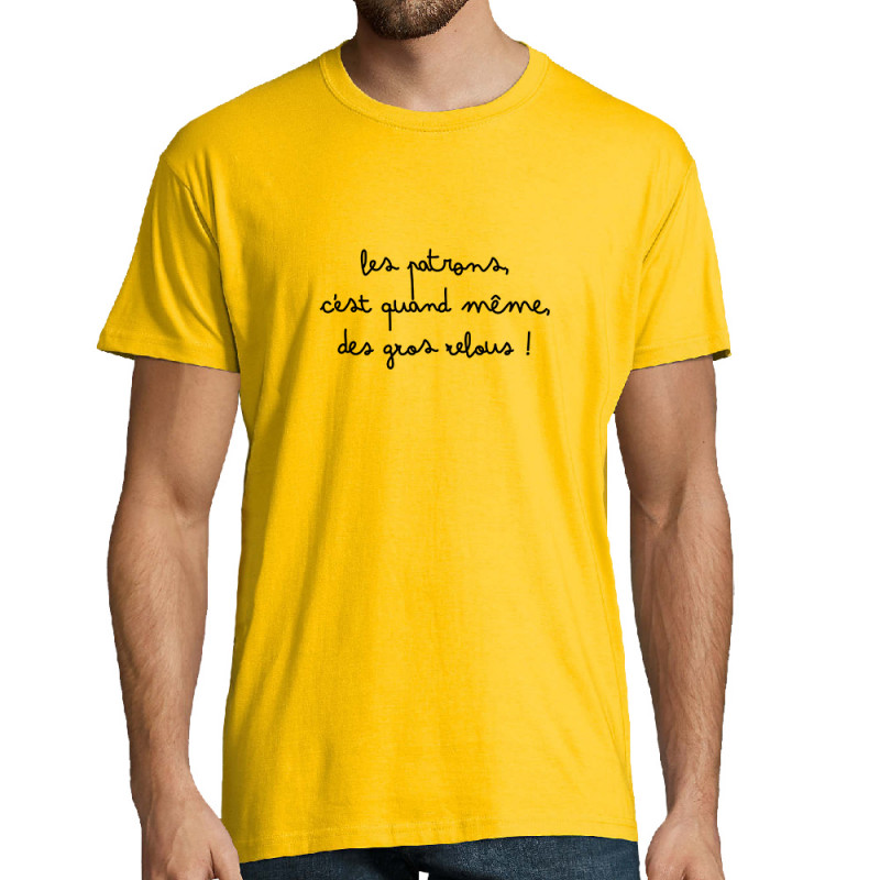 Tee-shirt homme jaune Les patrons sont des relous (Gondrax,Slogans Débiles)