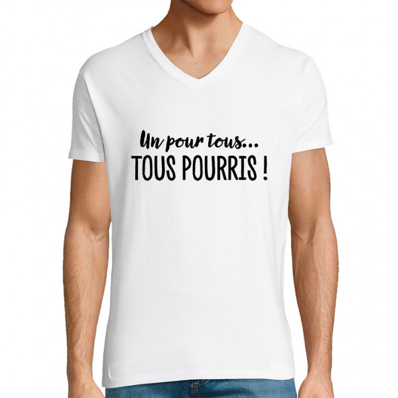 T-shirt homme col V blanc Un pour tous Tous pourris (Gondrax,Slogans Débiles)