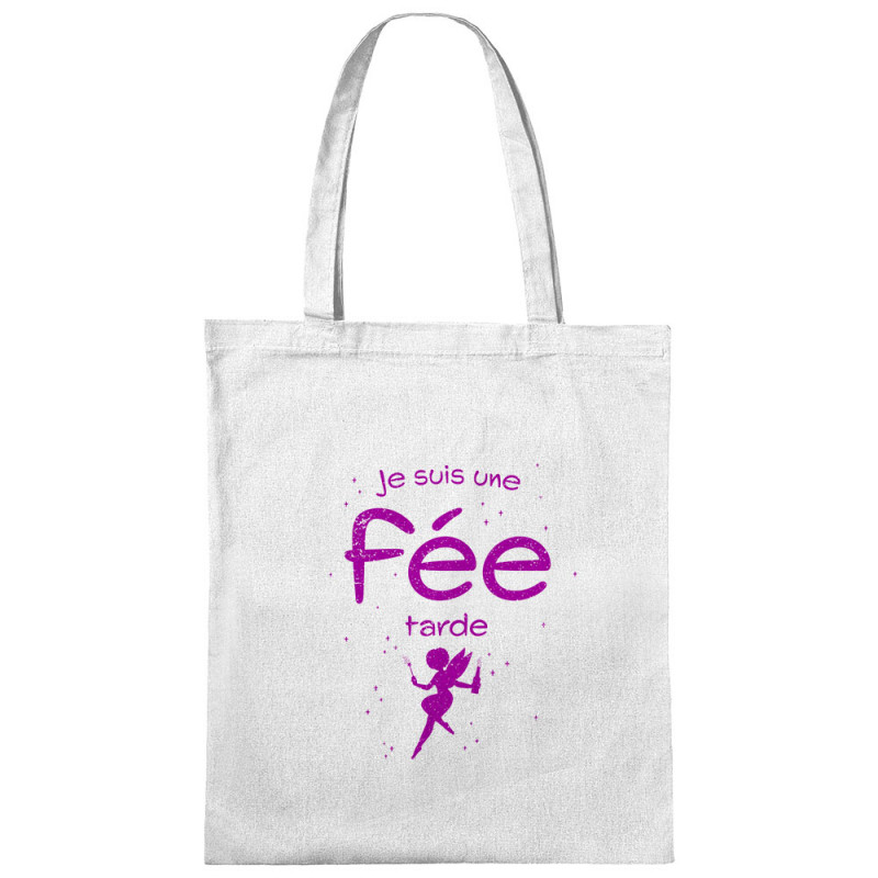 Sac shopping en toile blanc Je suis une fée tarde (Gondrax,Humour)