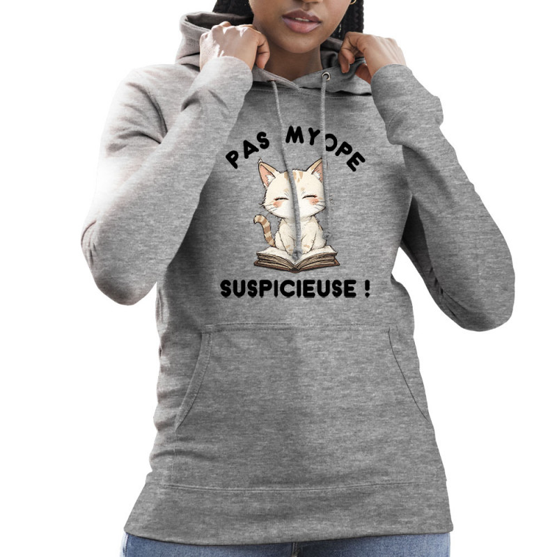 Sweat femme à capuche gris chiné Pas myope suspicieuse (Oblik,Humour,Chats)