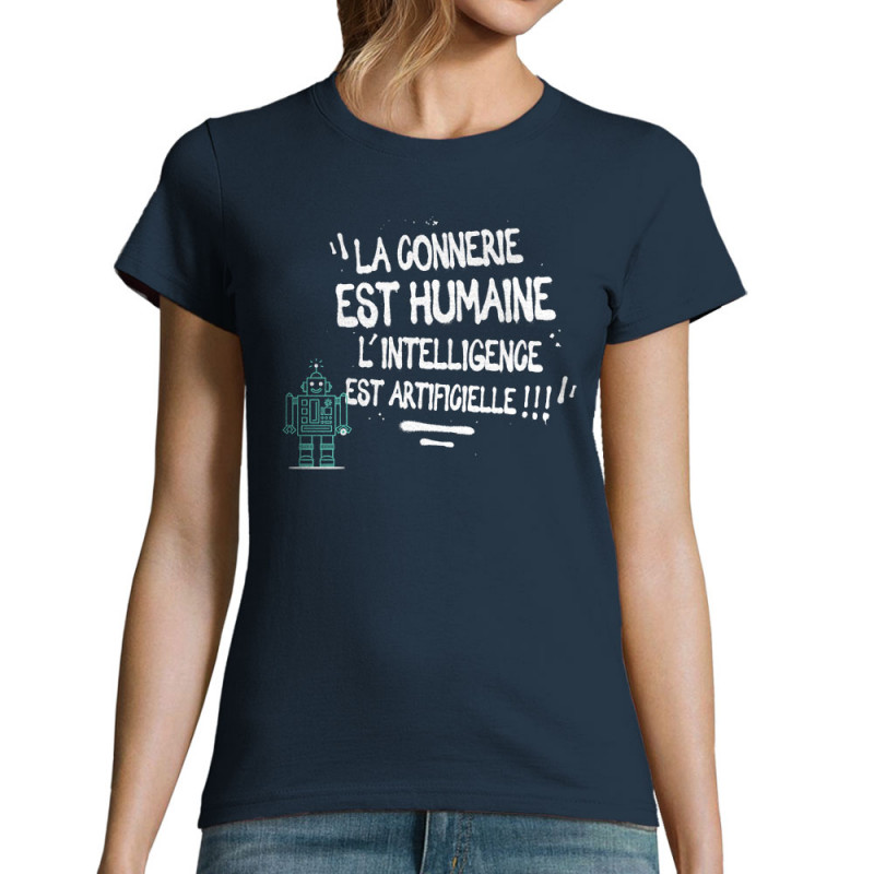 T-shirt femme bleu marine La connerie est humaine (Baxt,Slogans Débiles)