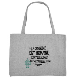 Grand sac shopping en toile recyclé gris chiné La connerie est humaine (Baxt,Slogans Débiles)