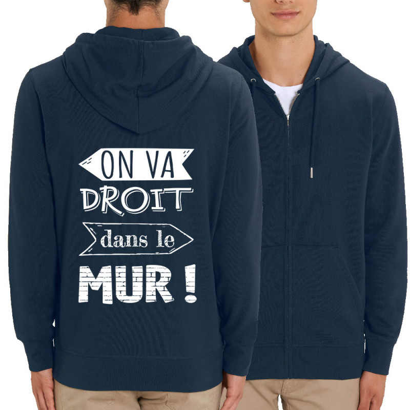 Sweat homme zippé à capuche coton bio bleu marine On va droit dans le mur (Gondrax,Slogans Débiles,Slogans engagés)