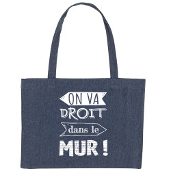 Grand sac shopping en toile recyclé bleu nuit On va droit dans le mur (Gondrax,Slogans Débiles,Slogans engagés)