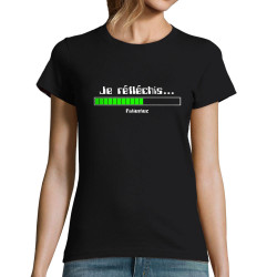 T-shirt femme noir Je réfléchis Patientez (Gondrax,Jeux Vidéo / Geek,Humour,Des chiffres et des lettres,Devoirs de vacances)