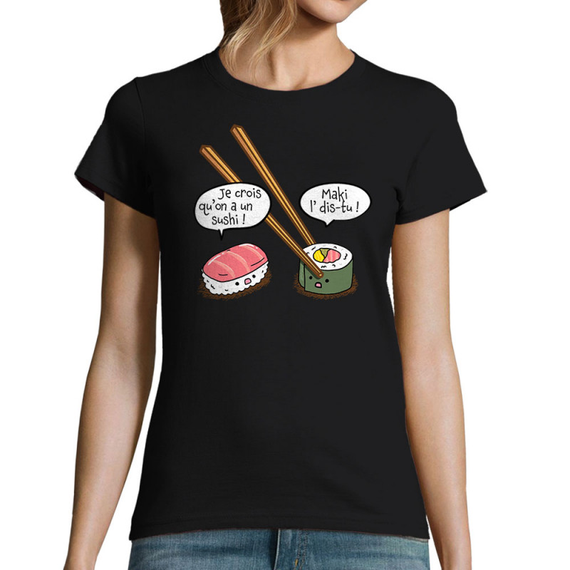 T-shirt femme noir On a un sushi (Gondrax,Humour,Fruits & Légumes)
