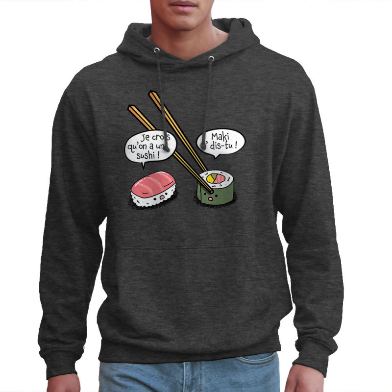 Sweat homme à capuche gris anthracite On a un sushi (Gondrax,Humour,Fruits & Légumes)