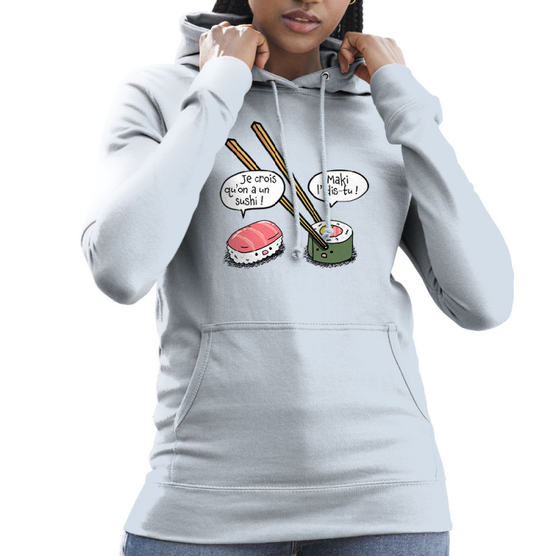 Sweat femme à capuche bleu ciel On a un sushi (Gondrax,Humour,Fruits & Légumes)