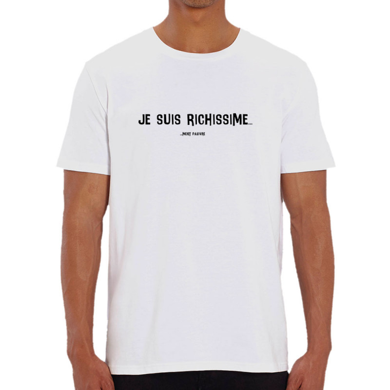 T-shirt homme coton bio blanc Je suis richissime (Gondrax,Slogans Débiles,Humour)