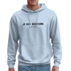 Sweat homme à capuche bleu ciel Je suis richissime (Gondrax,Slogans Débiles,Humour)