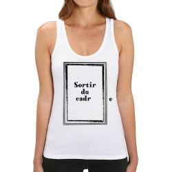 Débardeur femme coton bio blanc Sortir du cadre (Gondrax,Slogans Débiles)