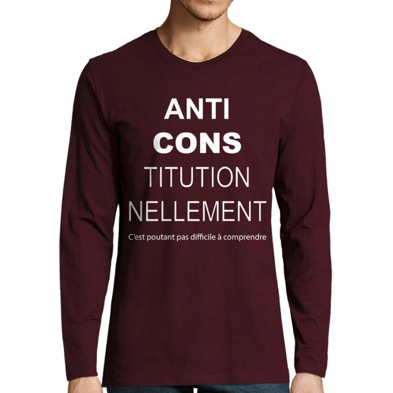 T-shirt homme manches longues bordeaux AntiCONStitutionnellement (Gondrax,Slogans Débiles,Slogans engagés)