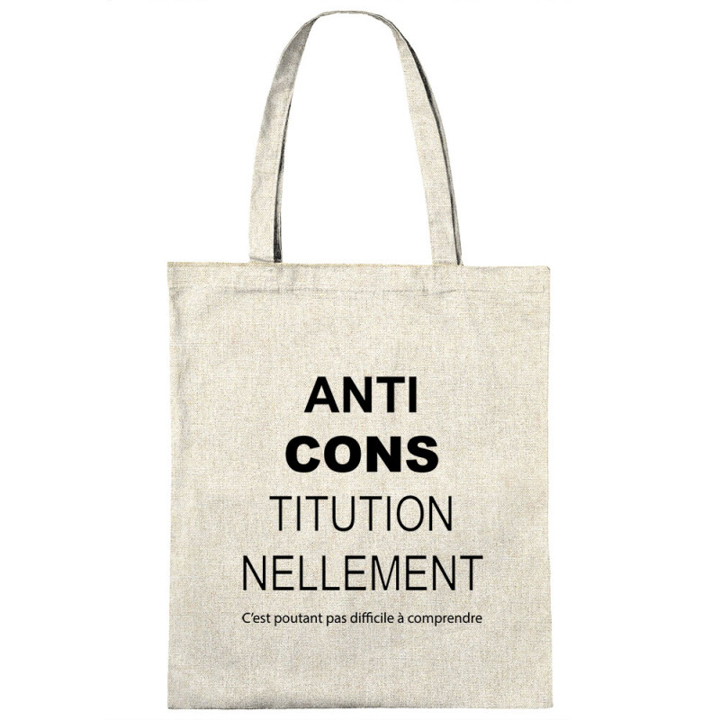 Sac shopping en toile naturel AntiCONStitutionnellement (Gondrax,Slogans Débiles,Slogans engagés)