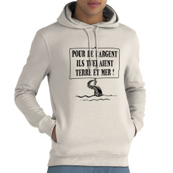 Sweat homme à capuche coton bio blanc Ils tueraient terre et mer (Gondrax,Slogans engagés,Ecologie)