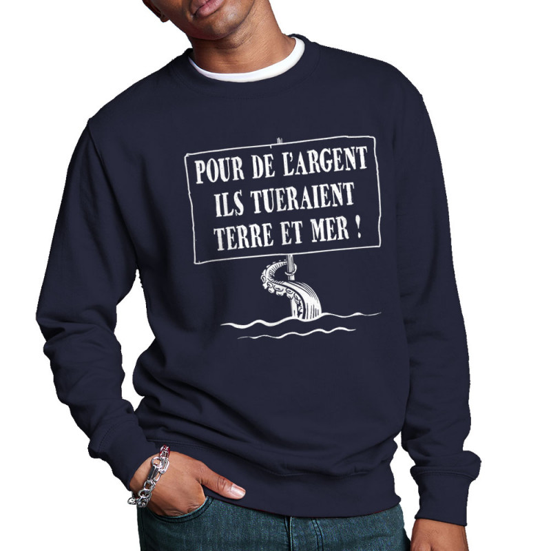 Sweat homme col rond bleu marine Ils tueraient terre et mer (Gondrax,Slogans engagés,Ecologie)