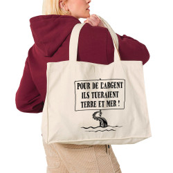 Grand sac shopping en toile recyclé naturel Ils tueraient terre et mer (Gondrax,Slogans engagés,Ecologie)