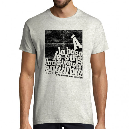 T-shirt homme "Parfaitement...