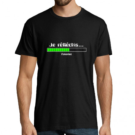 T-shirt homme "Je réfléchis...