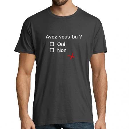 T-shirt homme "Avez-vous bu ?"