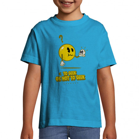 T-shirt enfant "To geek or...