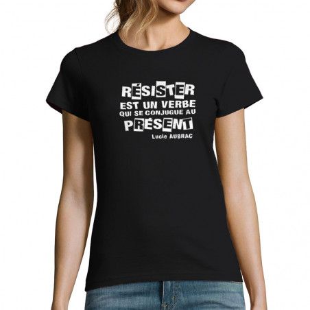 T-shirt femme "Résister est...