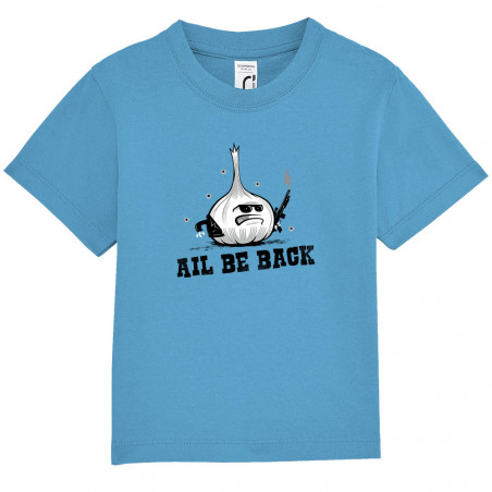 Tee-shirt bébé "Ail Be Back"
