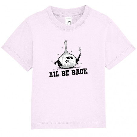 T-shirt bébé "Ail Be Back"