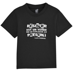 T-shirt bébé noir Résister est un verbe qui  se conjugue au présent (Slogans engagés)