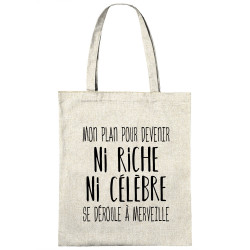 Sac shopping en toile naturel Mon plan pour devenir ni riche (Gondrax,Humour,Slogans Débiles)