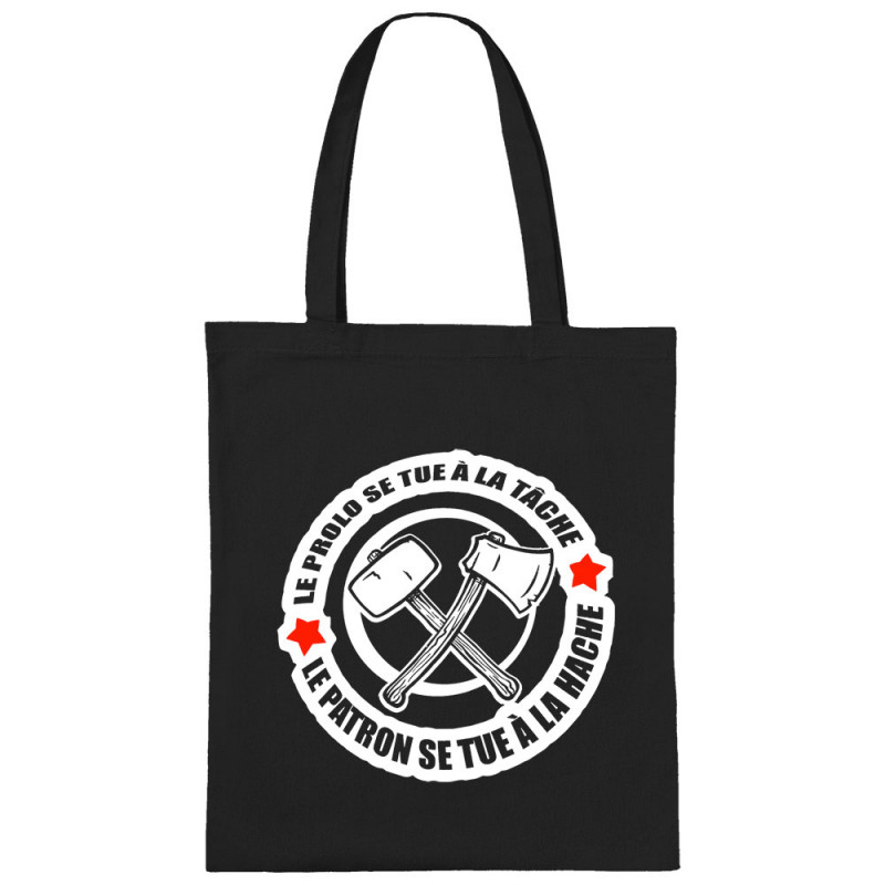 Sac shopping en toile noir Le prolo se tue à la tâche (Slogans engagés)