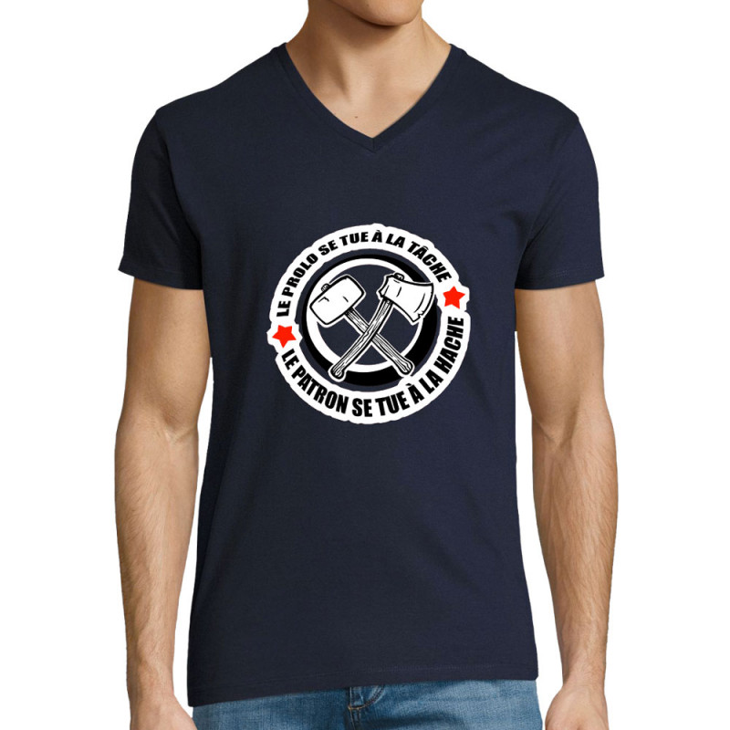 T-shirt homme col V bleu marine Le prolo se tue à la tâche (Slogans engagés)