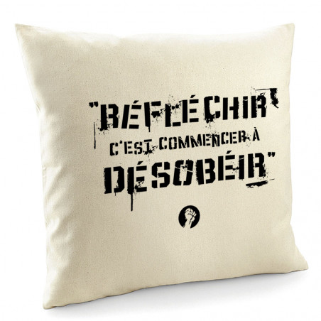 Coussin "Réfléchir c'est...