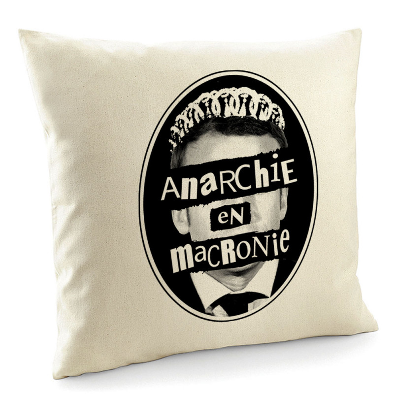 Coussin naturel Anarchie en Macronie (Gondrax,Slogans engagés,Humour)