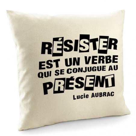 Coussin "Résister est un...