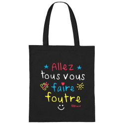 Sac shopping en toile noir Allez tous vous faire foutre (Le Duc,Slogans Débiles)