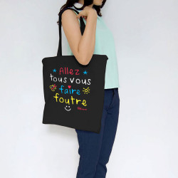 Sac shopping en toile noir Allez tous vous faire foutre (Le Duc,Slogans Débiles)