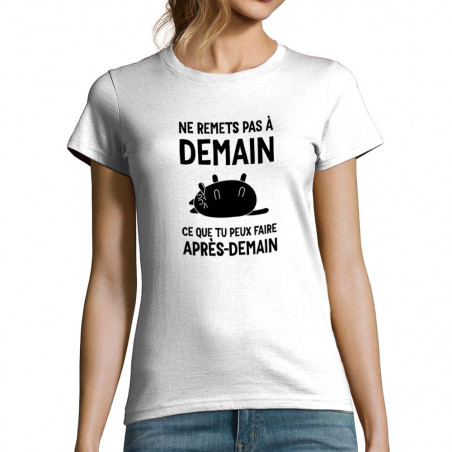 T-shirt femme "Ne remets...