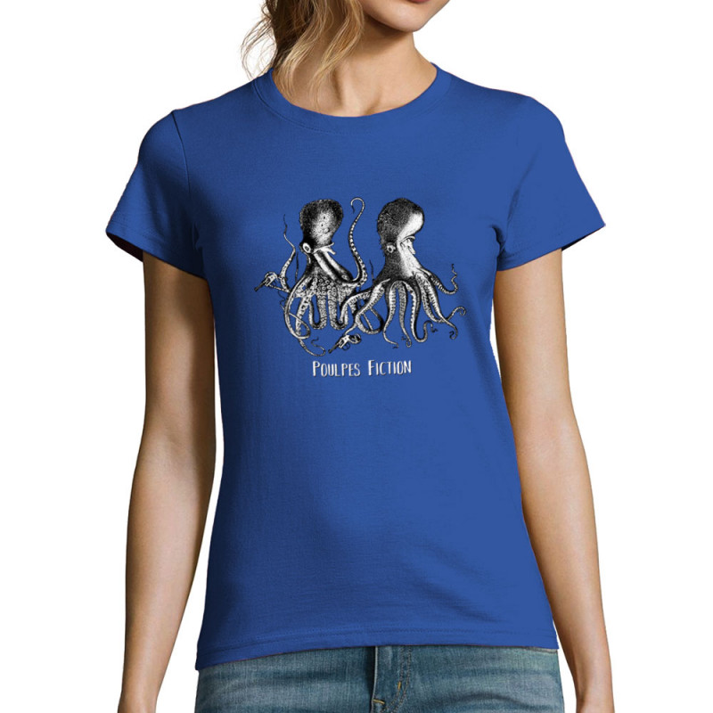T-shirt femme bleu royal Poulpes Fiction (Gondrax,Les Bébêtes,Animaux,Films/Séries)