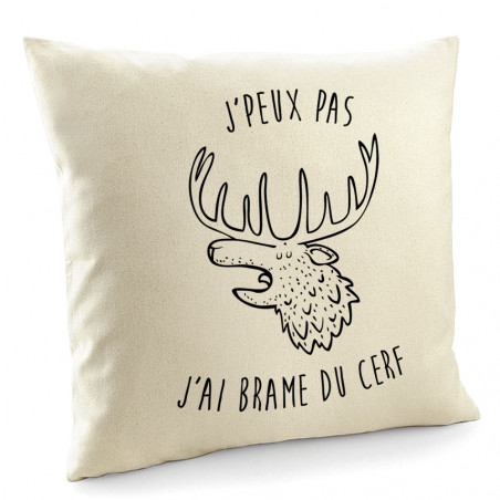 Coussin "J'ai brame du cerf"