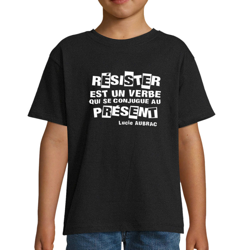 T-shirt enfant noir Résister est un verbe qui  se conjugue au présent (Slogans engagés)