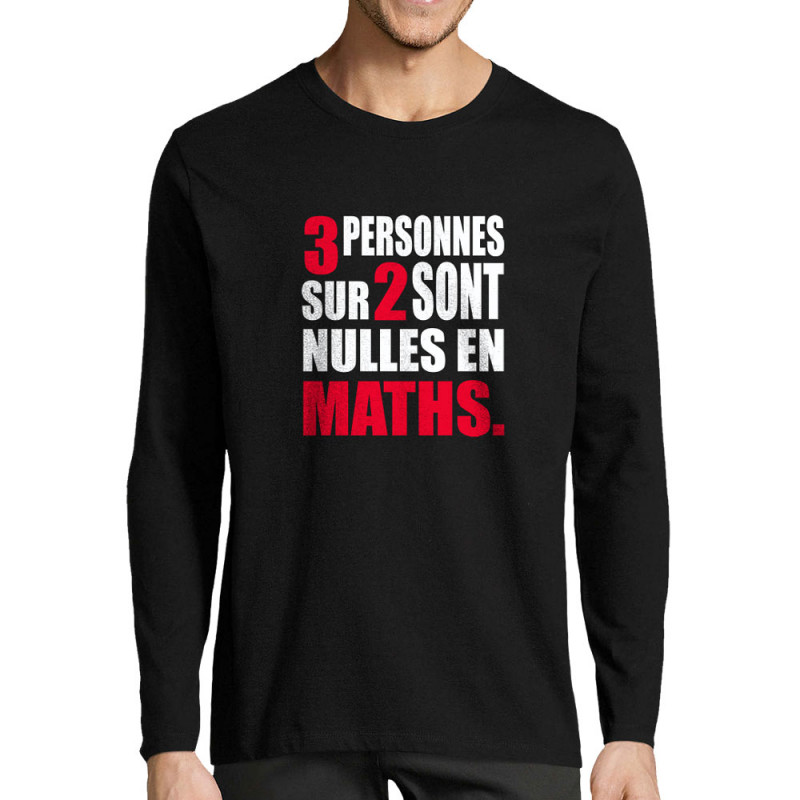 T-shirt homme manches longues noir 3 personnes sur 2 (Franck,Humour,Slogans Débiles,Des chiffres et des lettres,Devoirs de vacan