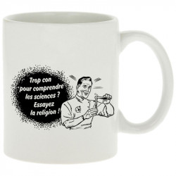 Mug blanc Trop con pour comprendre la science (Slogans engagés,Humour)